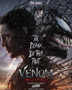 2024 6 venom the last dance first poster 66cc7d122b5676090d02ef39